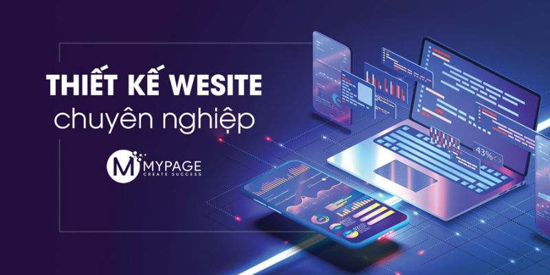 Mypage - Đơn vị thiết kế website theo yêu cầu chất lượng