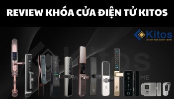 review khóa cửa điện tử kitos