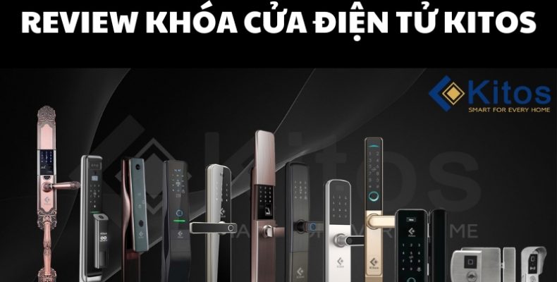 review khóa cửa điện tử kitos