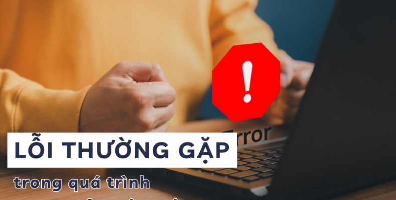 lỗi thường gặp trong quá trình phát triển phần mềm