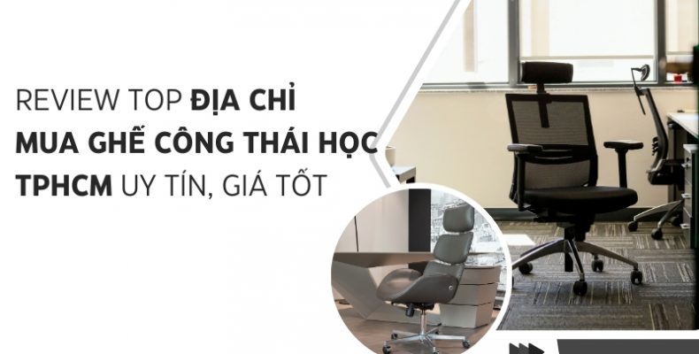 địa chỉ mua ghế công thái học tphcm