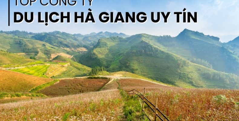 công ty du lịch Hà Giang uy tín